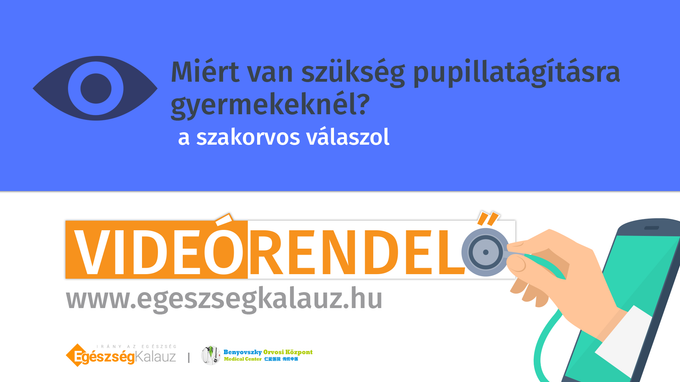 Miért van szükség pupillatágításra gyermekeknél?