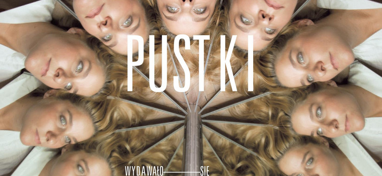 PUSTKI - "Wydawało się"