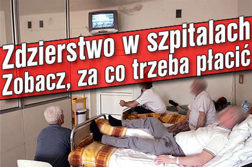 Oto zdzierstwo w szpitalach. Za co płacimy?