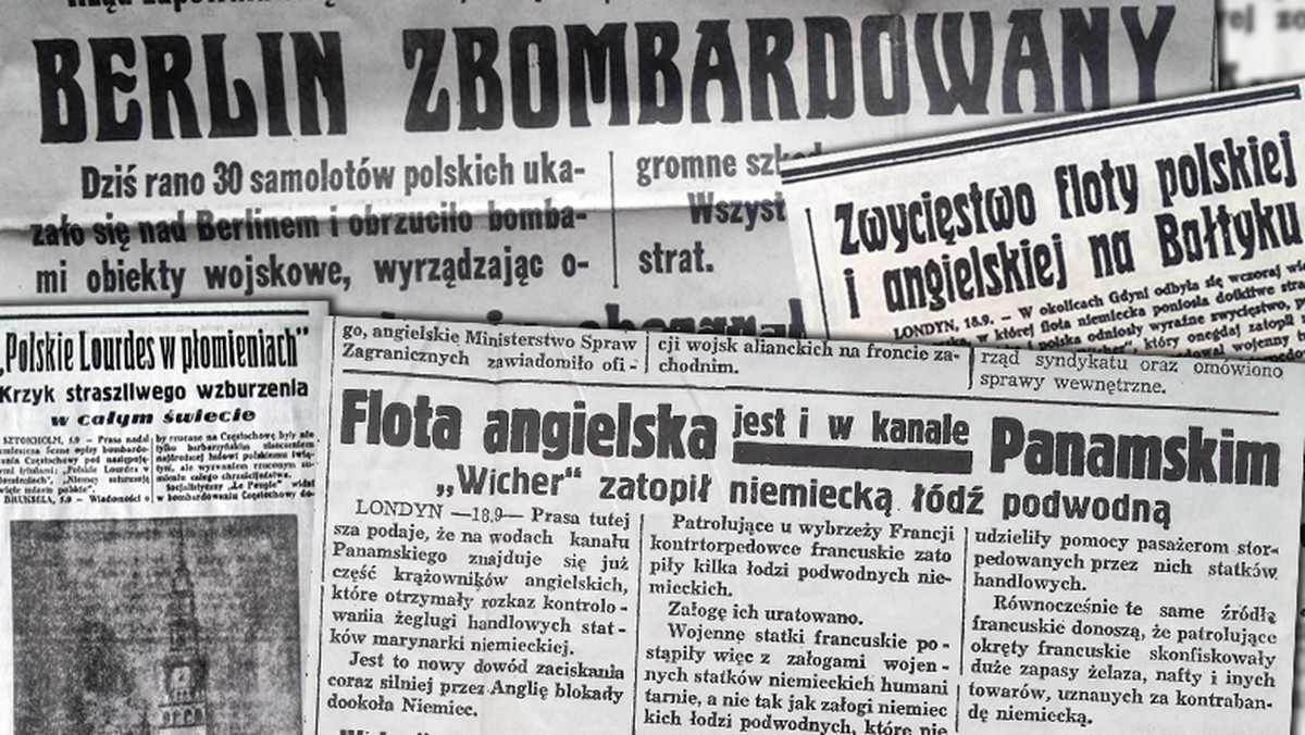 Polskie samoloty zrzuciły bomby na Berlin! Bohaterska załoga okrętu ORP "Wicher" zatopiła jedną z niemieckich łodzi podwodnych! O tych sukcesach we wrześniu 1939 roku rozpisywała się polska prasa. Problem w tym, że nie miały one wiele wspólnego z prawdą.