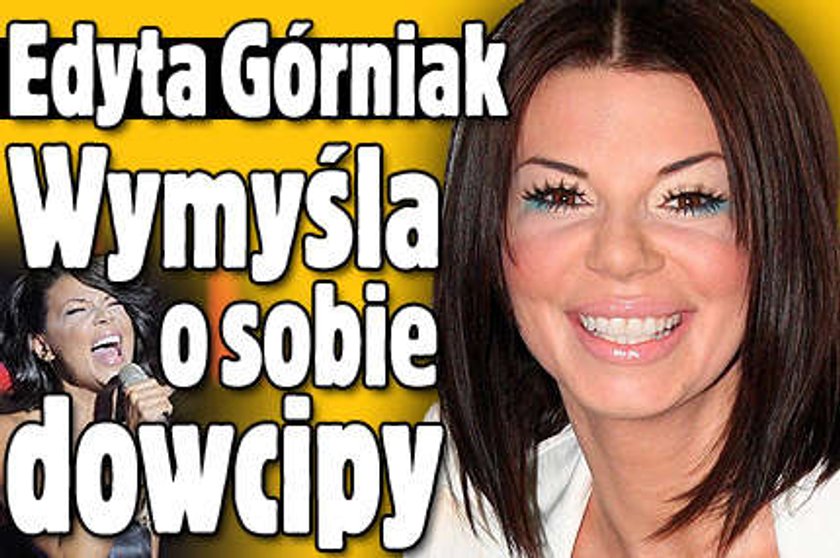 Górniak sama wymyśla dowcipy o sobie