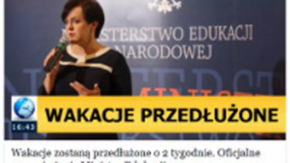 Minister Edukacji przedłuża wakacje o dwa tygodnie – kolejny przekręt na Facebooku!