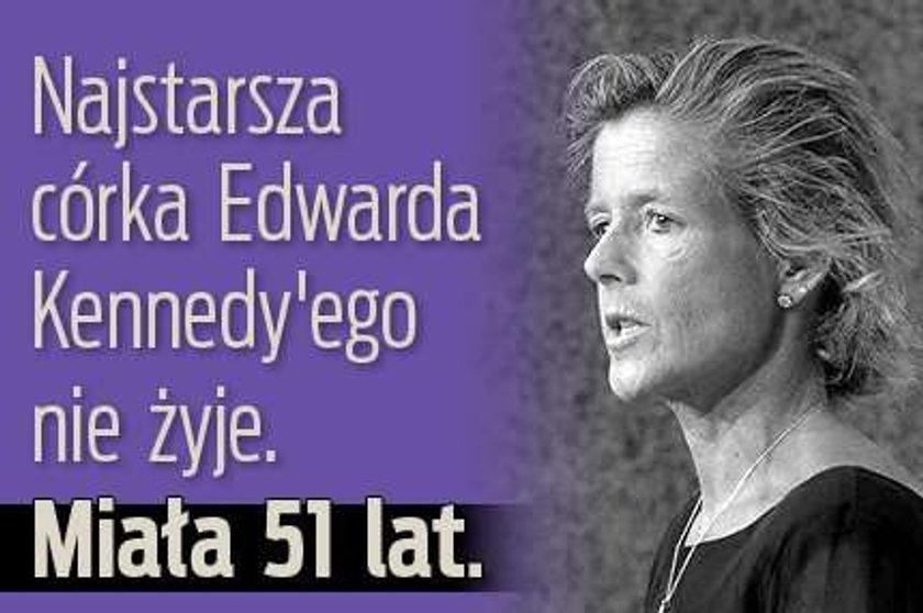 Zmarła najstarsza córka Edwarda Kennedy'ego