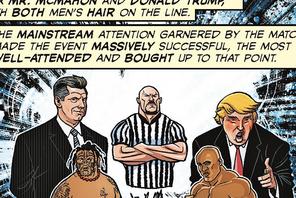 Trump po stworzeniu swej medialnej inkarnacji w WWE stał się mistrzem performance’u. Ilustr. Chris Moreno