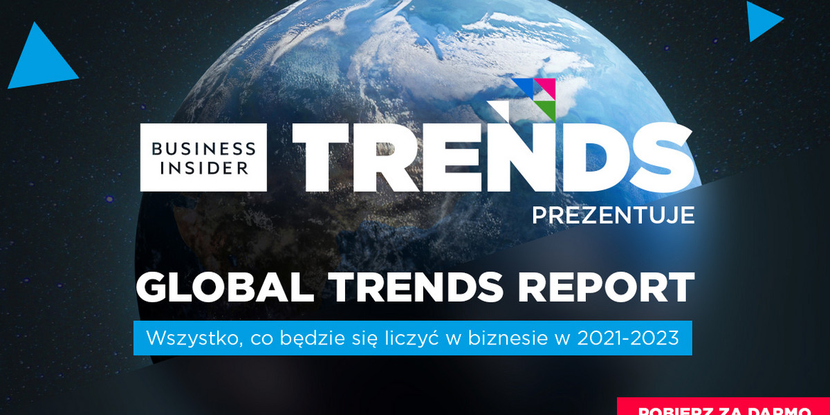 Premiera raportu "Business Insider Global Trends Report" odbyła się 19 maja 2021 r.