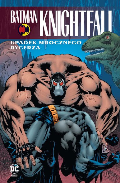 Batman Knightfall, tom 2: Upadek Mrocznego Rycerza