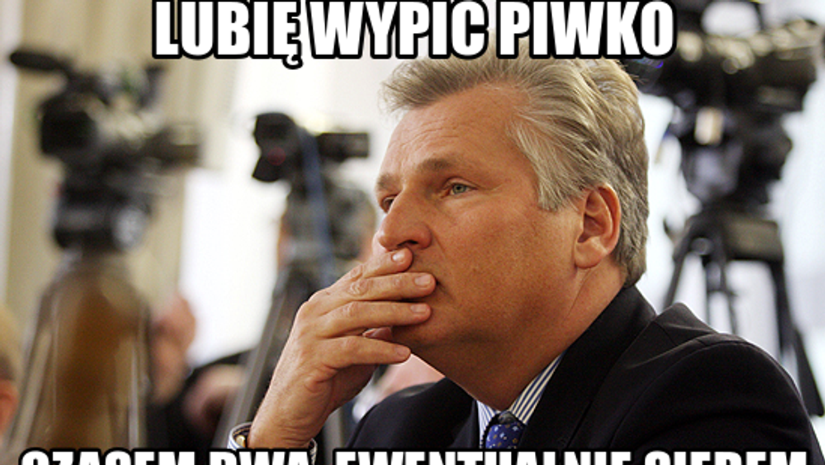 Kwaśniewski memy 5 piwko