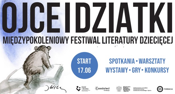 III Międzypokoleniowy Festiwal Literatury Dziecięcej – Ojce i Dziatki