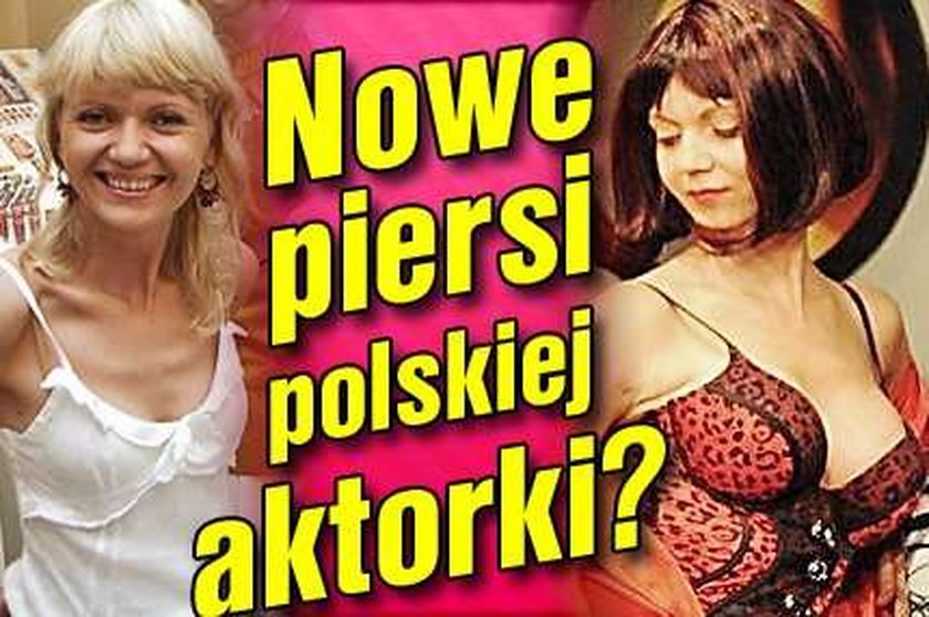 Nowe piersi polskiej aktorki?