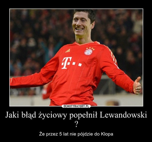 Najlepsze MEMY z Robertem Lewandowskim