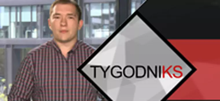 TygodniKS - przegląd tygodnia #30