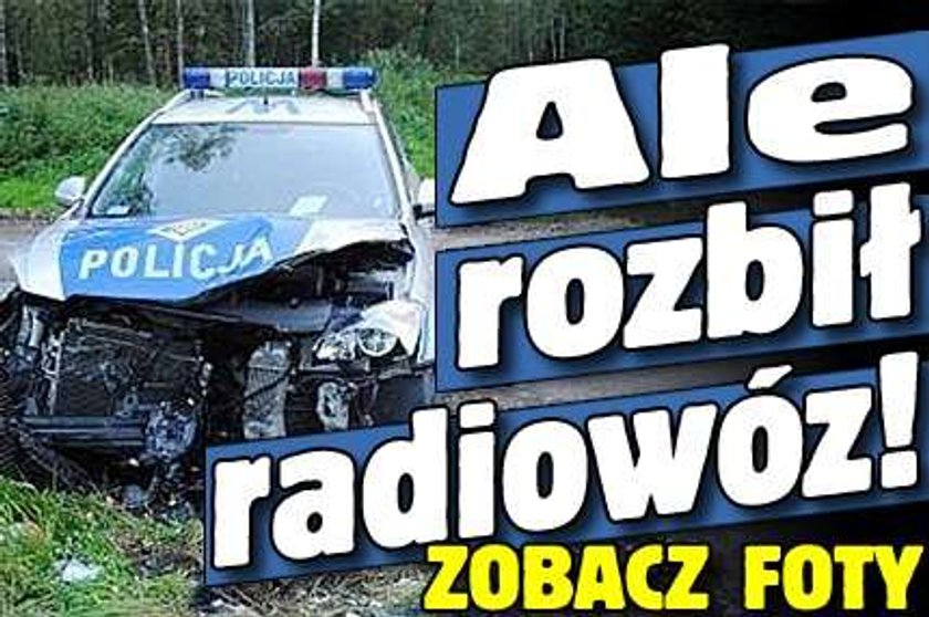 Ale rozbił radiowóz! FOTO