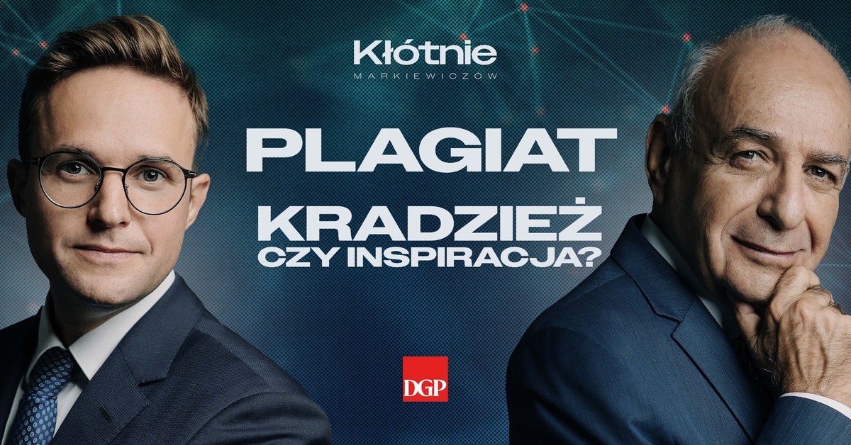 Świństwo czy kradzież? Spór o plagiat [KŁÓTNIE MARKIEWICZÓW]