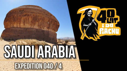 UNESCO Arabia Saudyjska #3 - Starożytna Al Ula