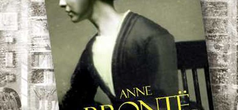 Autobiograficzna powieść Anne Bronte po raz pierwszy po polsku