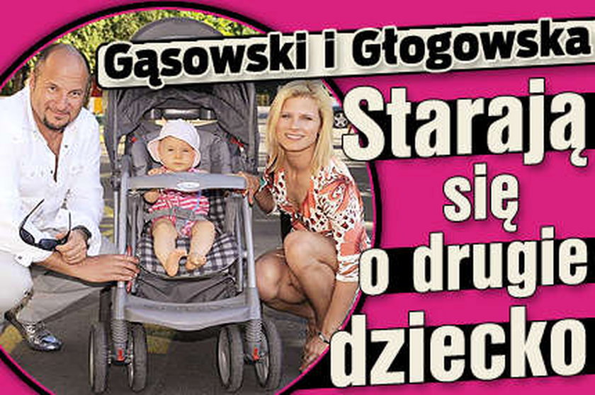 Gąs i Głogowska starają się o drugie dziecko