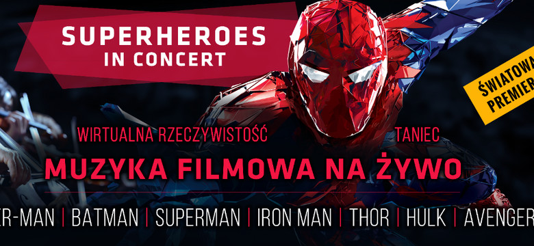Muzyka filmowa ze Spider-Mana oraz Batmana na multimedialnych widowiskach w Polsce