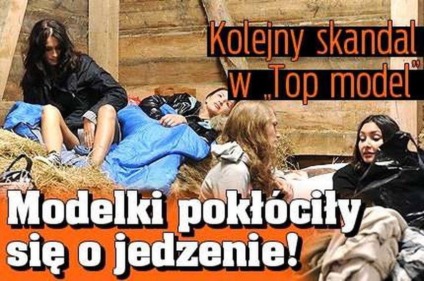 Kolejny skandal w "Top model". Modelki pokłóciły się o jedzenie!