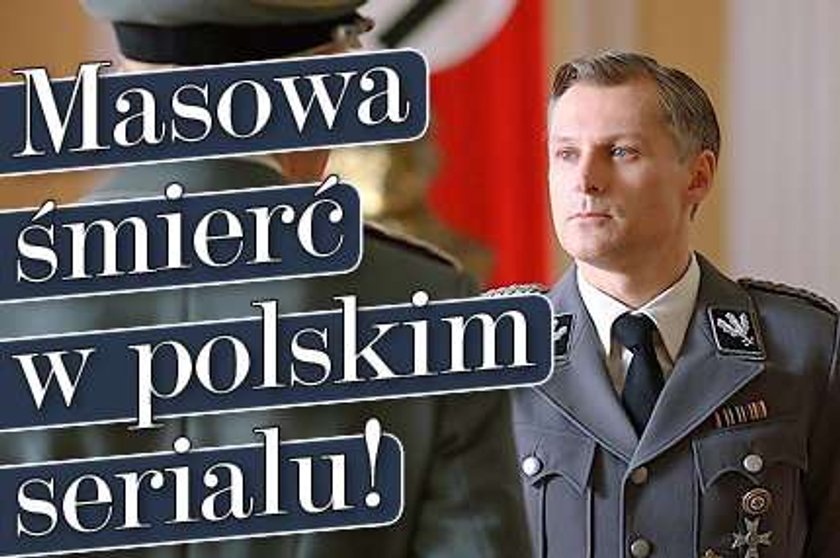 Masowa śmierć w polskim serialu! Zabijał będzie...