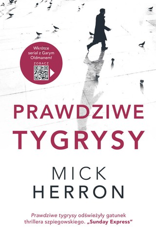 Mick Herron, „Prawdziwe tygrysy”, przeł. Anna Krochmal, Robert Kędzierski, Insignis 2022