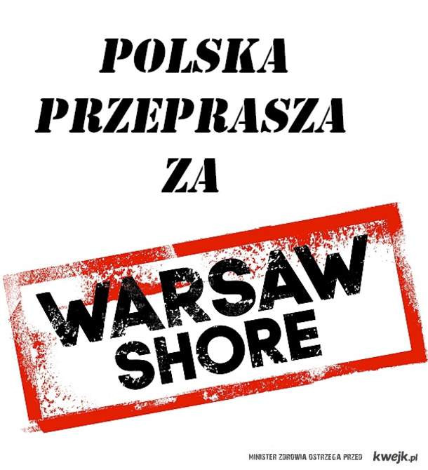 "Warsaw Shore"