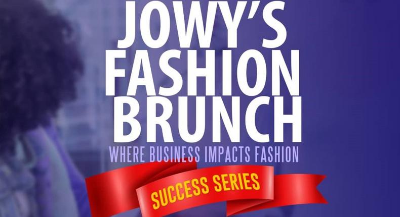 Jowy’s Fashion Brunch - Success Series LAGOS