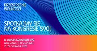 Kongres 590 „Przestrzenie Wolności” to przestrzeń dla interesujących debat i dyskusji