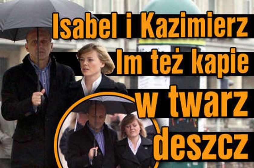 Isabel i Kazimierz. Im też kapie w twarz deszcz