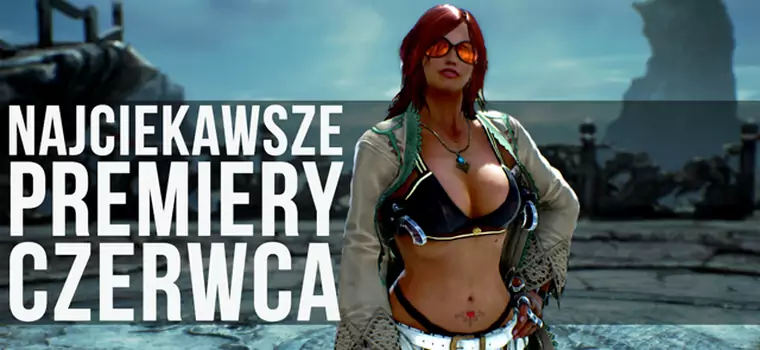 Najciekawsze premiery czerwca - Tekken 7, Dirt 4 i inne