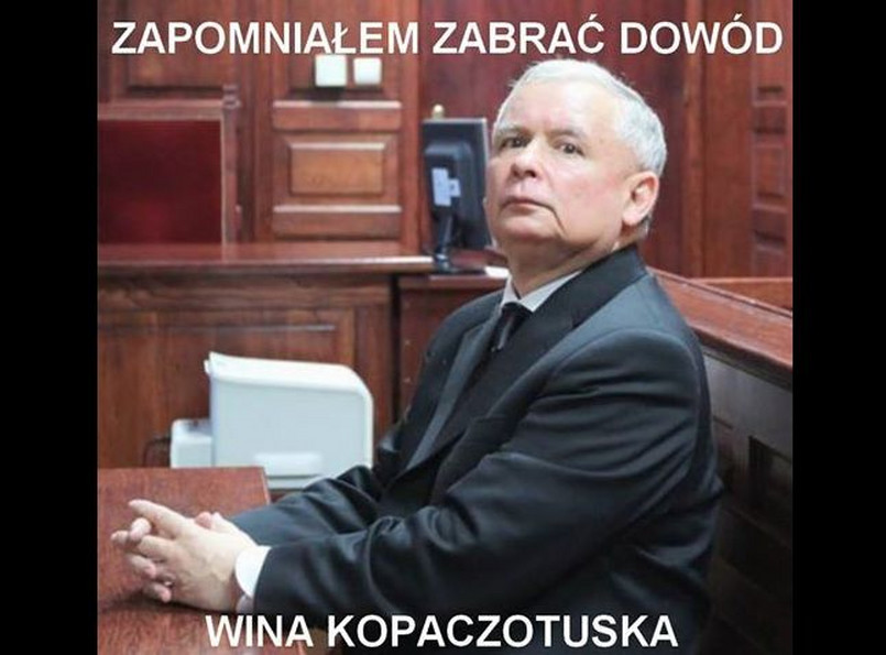 Jarosław Kaczyński stawiając się przed gdańskim sądem zapomniał dowodu osobistego. Oczywiście wiemy czyja to wina.