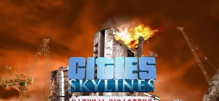 Cities: Skylines - w nowym dodatku będzie wiało! Do gry zmierzają klęski żywiołowe