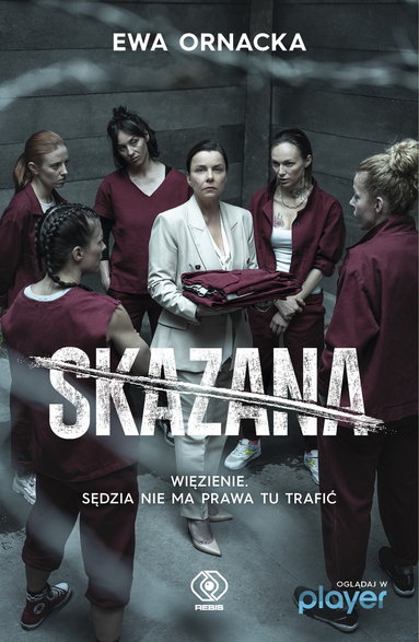 Ewa Ornacka. "Skazana" (okładka książki)