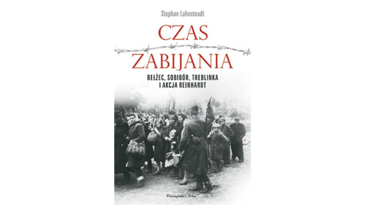 Czas zabijania, Stephan Lehnstaedt, książka 