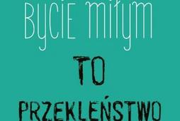 Bycie miłym to przekleństwo Jacqui Marson