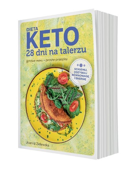 &quot;Dieta keto 28 dni na talerzu&quot;