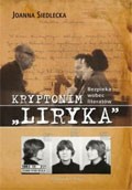 Kryptonim "Liryka". Bezpieka wobec literatów