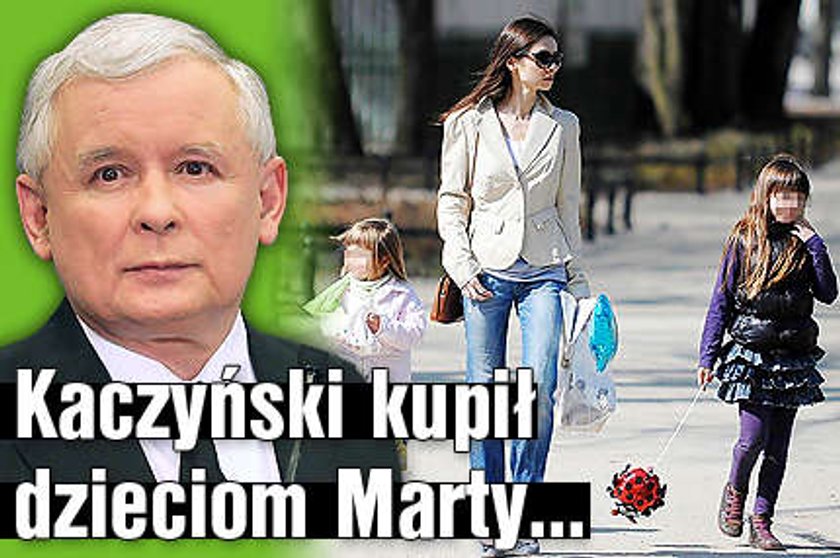 Co Kaczyński kupił dzieciom Marty?