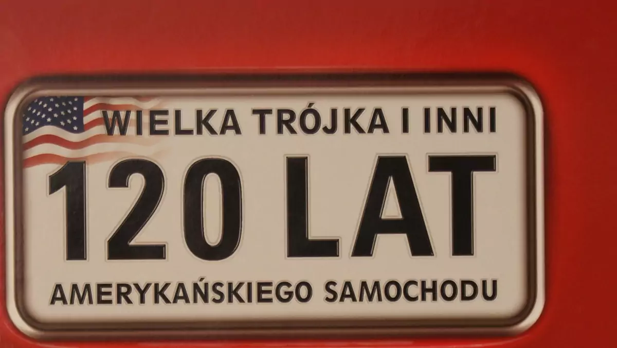 GM, Ford i Chrysler, auta amerykańskie mają już 120 lat