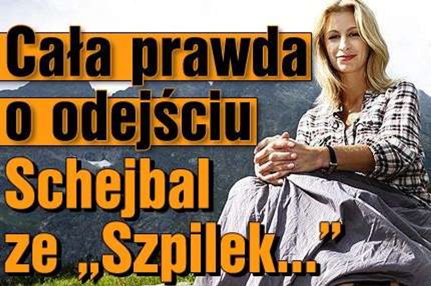 Cała prawda o odejściu Schejbal ze "Szpilek..."