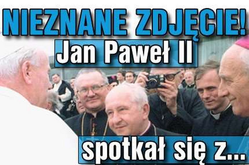 NIEZNANE ZDJĘCIE! Jan Paweł II spotkał się z Popiełuszką!