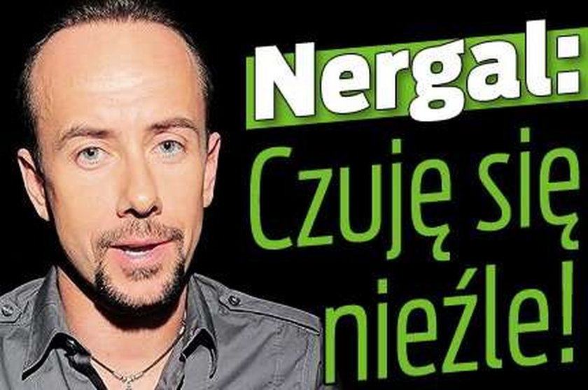 Nergal: Czuję się nieźle!