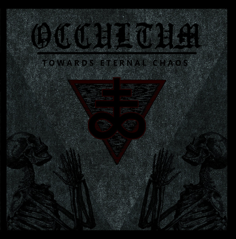 OCCULTUM – "Towards Eternal Chaos"