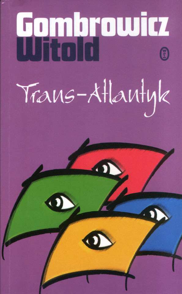 Witold Gombrowicz, "Trans-Atlantyk" (1953)