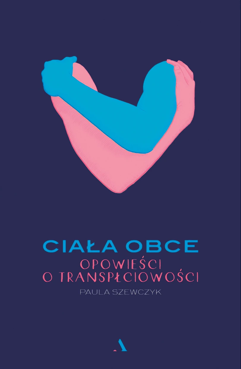 Paula Szewczyk „Ciała obce”