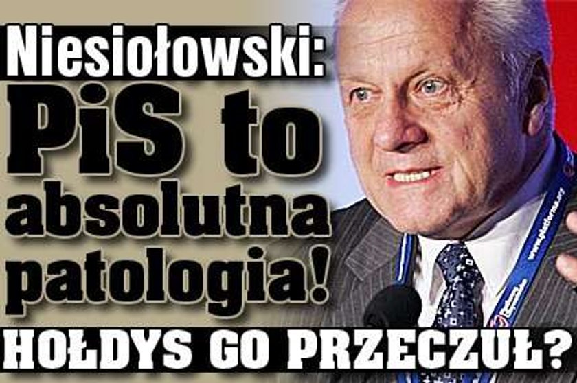 Niesiołowski: PiS to absolutna patologia! Hołdys go przeczuł