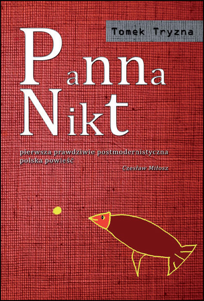 Panna Nikt - Tomek Tryzna