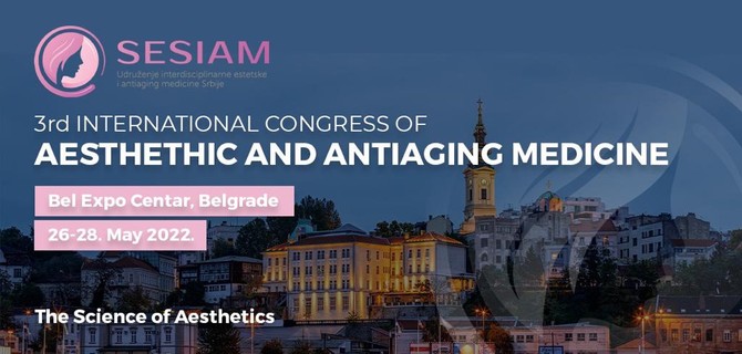 Kongres estetske medicine u organizaciji SESIAM-a održaće se od 26. do 28. maja
