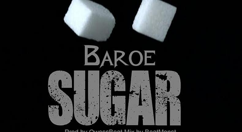 Baroe - Sugar (Prod. by QwessBeat)