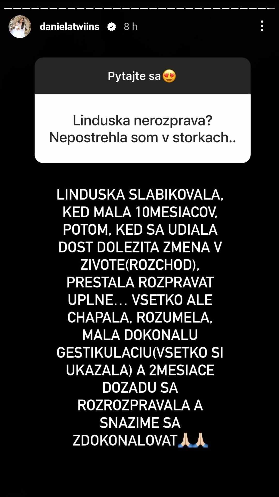 Linda, dcéra Daniely Nízlovej a Stana Lobotku, má problémy s rečou.