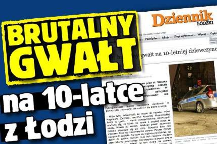 Brutalny gwałt na 10-latce z Łodzi!